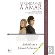 Aprendamos A Amar 11-14. Fichas Del Alumno