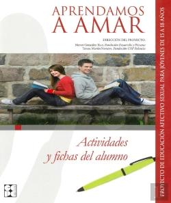 Bertrand.pt - Aprendamos A Amar 15-18. Actividades Y Fichas Del Alumno
