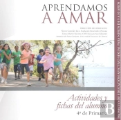 Aprendamos A Amar 5-10. Cuaderno Del Alumno 4º De Primaria