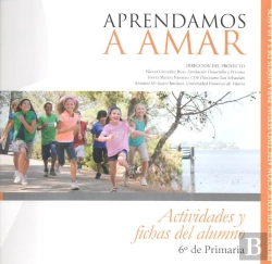 Bertrand.pt - Aprendamos A Amar 5-10. Cuaderno Del Alumno 6º De Primaria