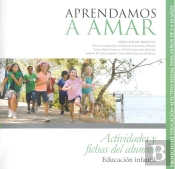 Aprendamos A Amar 5-10. Cuaderno Del Alumno Infantil