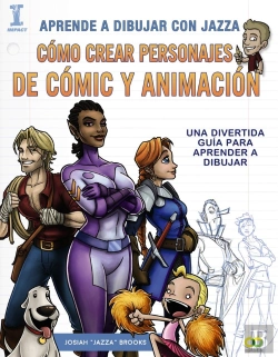 Bertrand.pt - Aprende A Dibujar Con Jazza. Crearpersonajes De Animacion Y Comic 