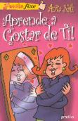 Aprende a Gostar de Ti!