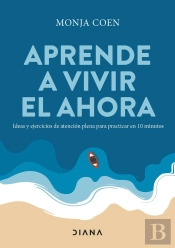 Aprende A Vivir El Ahora