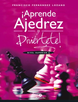 Bertrand.pt - Aprende Ajedrez Y Diviértete. Nivel Superior Ii
