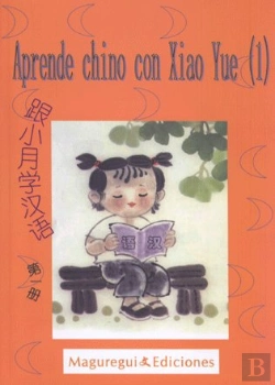 Bertrand.pt - Aprende Chino Con Xiao Yue.Libro Del Alumno+Ejercicios+Cd