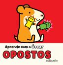 Aprende com o Óscar: Opostos