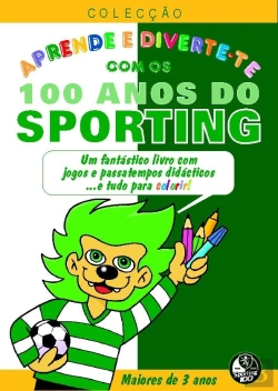 Bertrand.pt - Aprende e Diverte-te com os 100 anos do Sporting