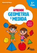 Aprende Geometria e Medida - 1.º Ciclo