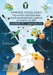 Aprende Modelando: Programación Lineal Entera-Mixta