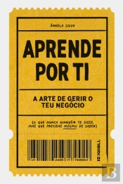 Aprende por Ti: a arte de gerir o teu negócio