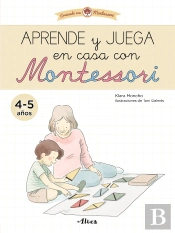 Aprende Y Juega En Casa Con Montessori (4 Años). Tu Cuaderno De Vacaciones