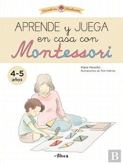 Bertrand.pt - Aprende Y Juega En Casa Con Montessori (4 Años). Tu Cuaderno De Vacaciones