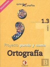Aprende Y Practica, Punto Y Coma, Ortografía, 1.3. Libro Profesor