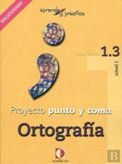 Bertrand.pt - Aprende Y Practica, Punto Y Coma, Ortografía, 1.3. Libro Profesor