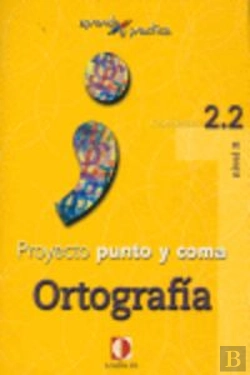 Bertrand.pt - Aprende Y Practica, Punto Y Coma, Ortografía, 2.2