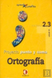 Aprende Y Practica, Punto Y Coma, Ortografía, 2.3