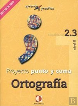 Bertrand.pt - Aprende Y Practica, Punto Y Coma, Ortografía, 2.3. Libro Profesor