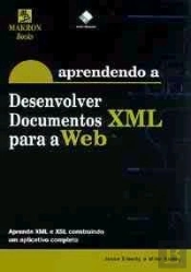 Aprendendo a Desenvolver Documentos XML para a Web