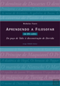 Bertrand.pt - Aprendendo a Filosofar em 25 Lições