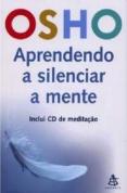 Aprendendo a Silenciar a Mente