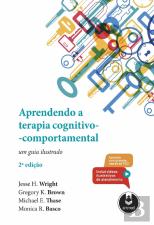 Aprendendo a Terapia Cognitivo-Comportamental