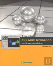 Aprender 3ds Max 2010 Avanzado Con 100 Ejercicios Prácticos