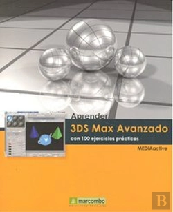 Bertrand.pt - Aprender 3ds Max 2010 Avanzado Con 100 Ejercicios Prácticos