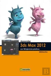 Aprender 3ds Max 2012 Con 100 Ejercicios Prácticos