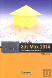 Aprender 3ds Max 2014 Con 100 Ejercicios