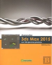 Aprender 3ds Max 2015 Con 100 Ejercicios Prácticos