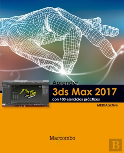 Bertrand.pt - Aprender 3ds Max 2017 Con 100 Ejercicios Prácticos