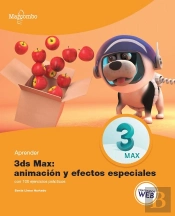 Aprender 3ds Max Animacion Y Efectos Especiales Con 100 Eje