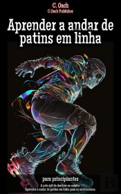Aprender A Andar De Patins Em Linha