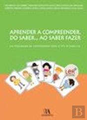 Aprender a Compreender. Do Saber... Ao Saber Fazer