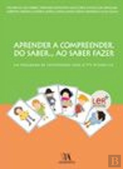 Bertrand.pt - Aprender a Compreender. Do Saber... Ao Saber Fazer