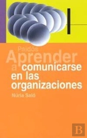 Aprender A Comunicarse Dentro De Las Organizaciones