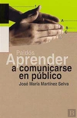 Bertrand.pt - Aprender A Comunicarse En Público