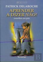 Aprender a Dizer Não!
