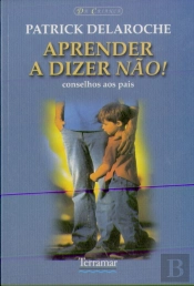 Aprender a Dizer Não!