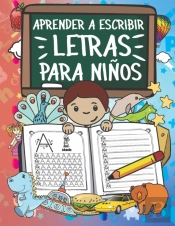 Aprender A Escribir Letras Para Ninos