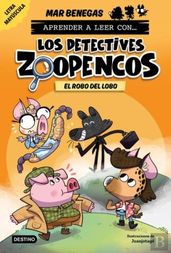 Bertrand.pt - Aprender A Leer Con... Los Detectives Zoopencos 11. El Robo Del Lobo