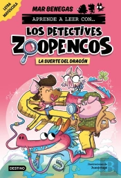 Aprender A Leer Con... Los Detectives Zoopencos 6. La Suerte Del Dragón