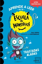Aprender A Leer En La Escuela De Monstruos 6 - Trastadas Aladas