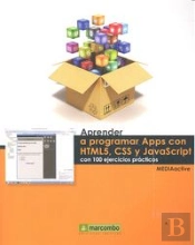 Aprender A Programar Apps Con Html5, Css Y Javascript Con 100 Ejercicios Practicos