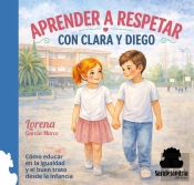 Aprender A Respetar Con Clara Y Diego