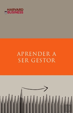 Bertrand.pt - Aprender A Ser Gestor - O Que Precisa Para Construir Uma Carreira De Sucesso Na Área Da Gestão
