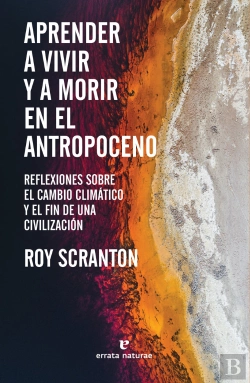 Bertrand.pt - Aprender A Vivir Y A Morir En El Antropoceno
