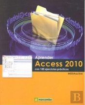 Aprender Access 2010 Con 100 Ejercicios Prácticos