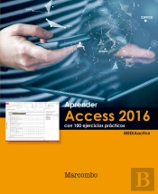 Aprender Access 2016 Con 100 Ejercicios Prácticos